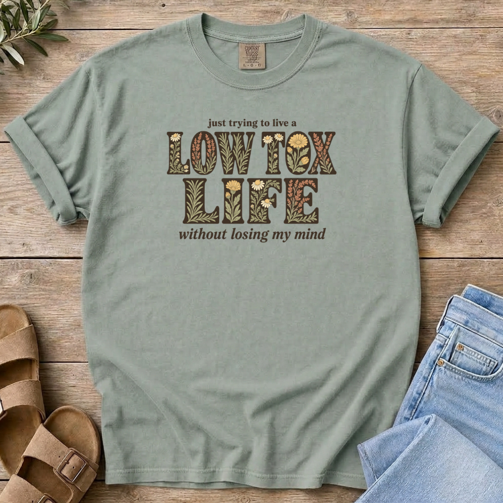 Low Tox Life T-shirt