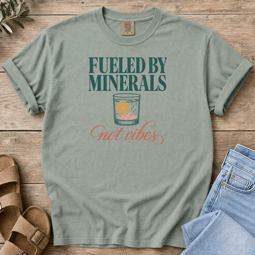 Nourish with Britt T-Shirt Fueled By Minerals T-Shirt Fueled by Minerals Not Vibes T-Shirt | Pro Metabolic Tee