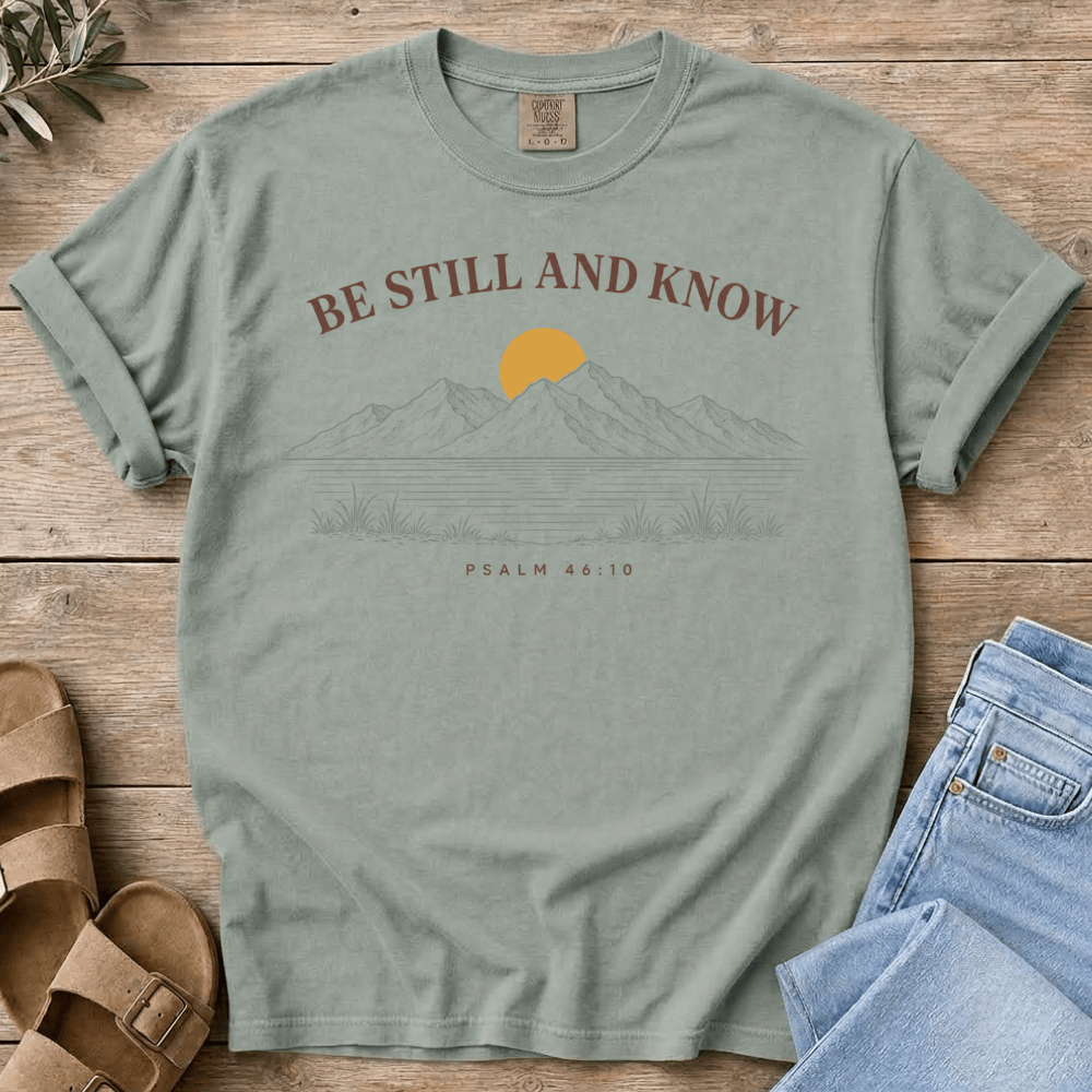 Nourish with Britt T-Shirt Be Still and Know T-Shirt Be Still and Know T-Shirt