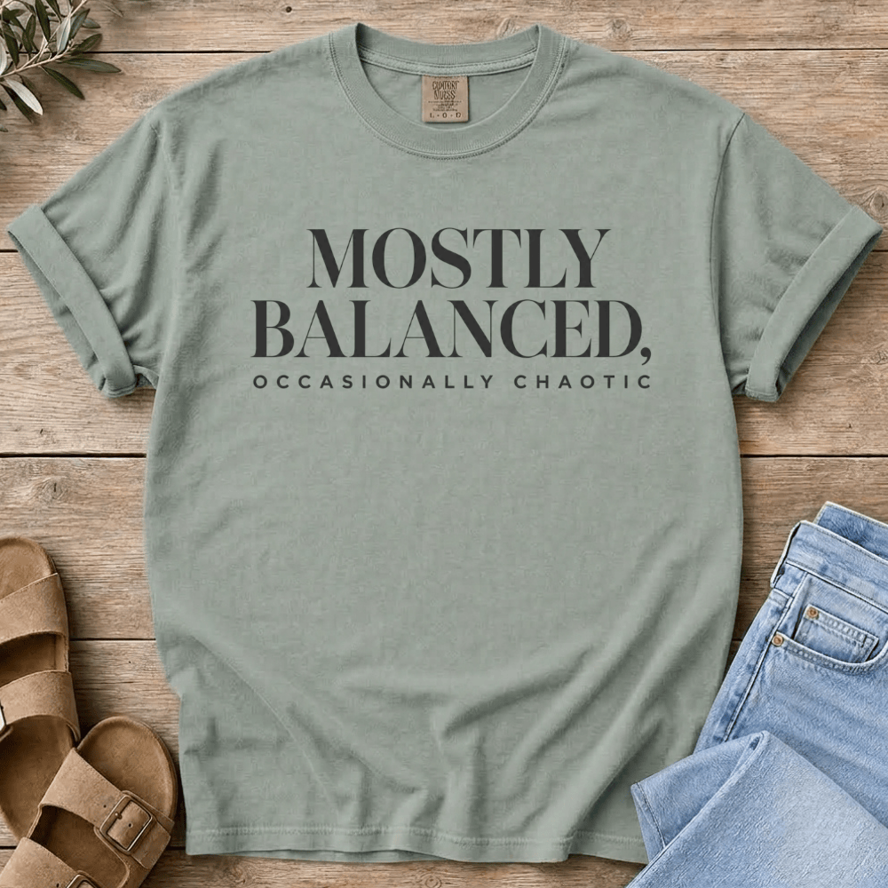 Nourish with Britt T-Shirt Mostly Balanced T-Shirt Mostly Balanced T-Shirt | Funny Wellness Shirt for Real Food Moms