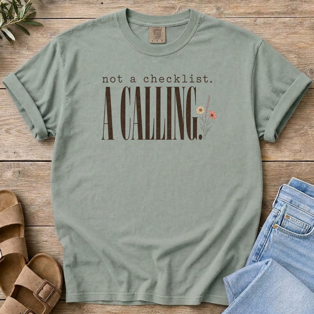 It's a Calling T-shirt