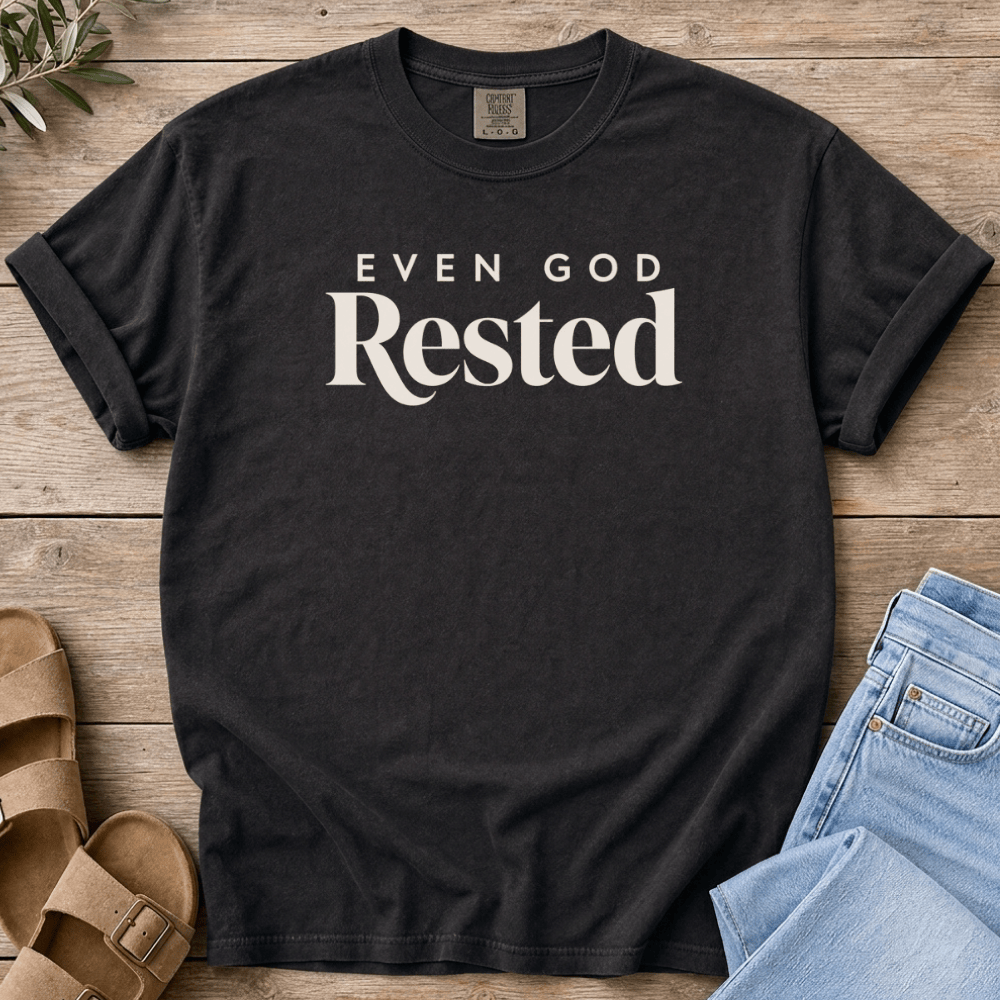 Nourish with Britt T-Shirt God Rested T-Shirt Even God Rested T-Shirt | Christian Rest Tee