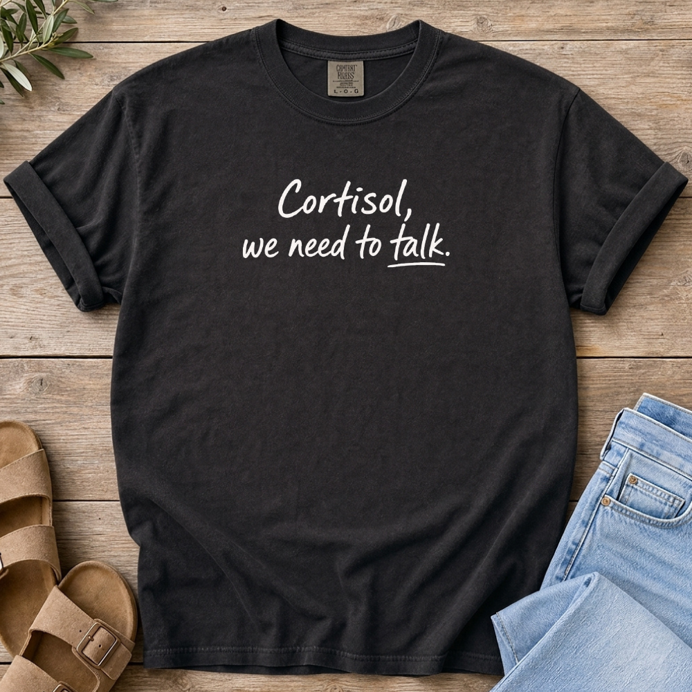 Cortisol Talk T-shirt