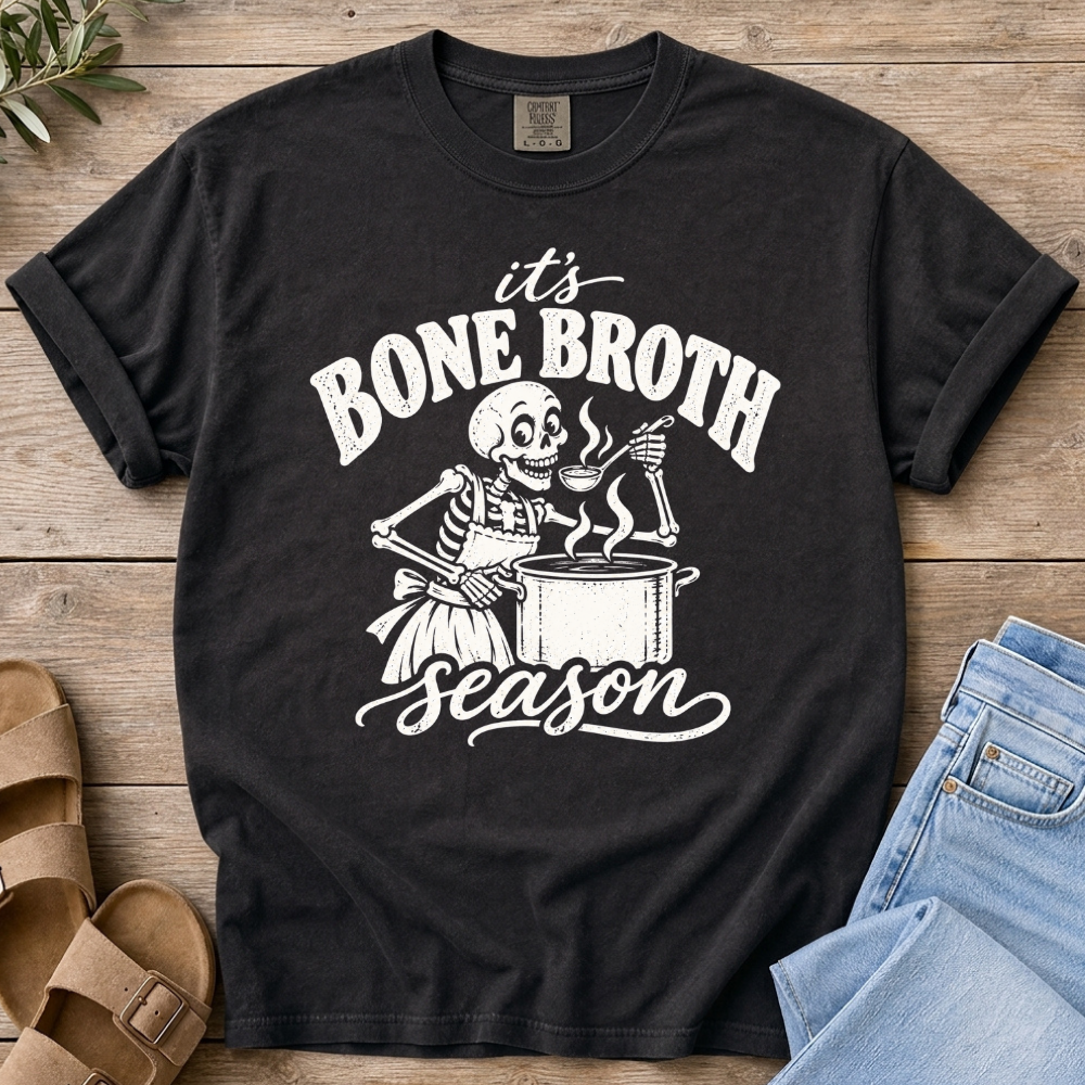 Bone Broth Season T-shirt