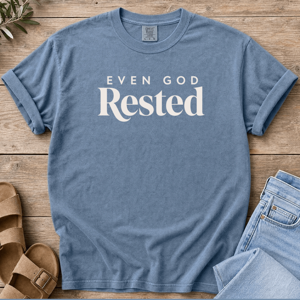 Nourish with Britt T-Shirt God Rested T-Shirt Even God Rested T-Shirt | Christian Rest Tee