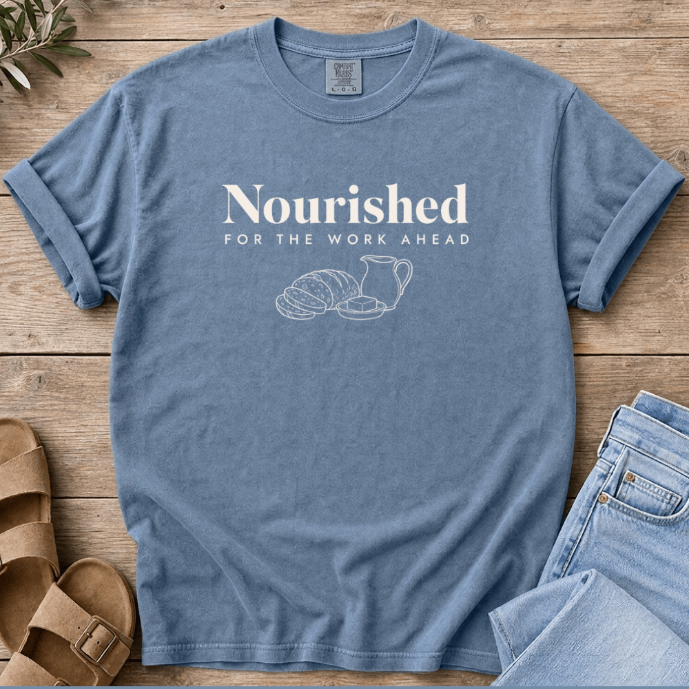 Nourish with Britt T-Shirt Nourished For The Work T-Shirt Nourished For The Work Ahead T-Shirt | Real Food Mom Tee