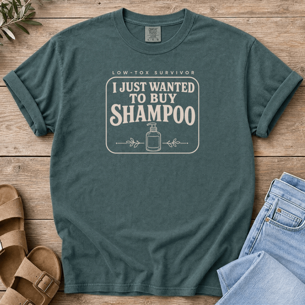 Nourish with Britt T-Shirt Wanted Shampoo T-Shirt I Just Wanted to Buy Shampoo T-Shirt | Low-Tox Mom Shirt