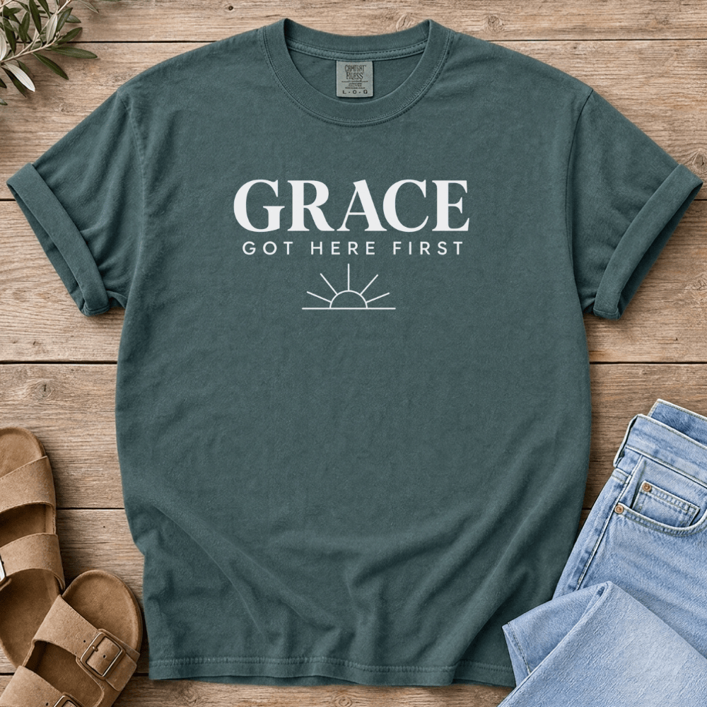 Nourish with Britt T-Shirt Grace Got Here First T-Shirt Grace Got Here First T-Shirt | Christian Grace Shirt for Women 