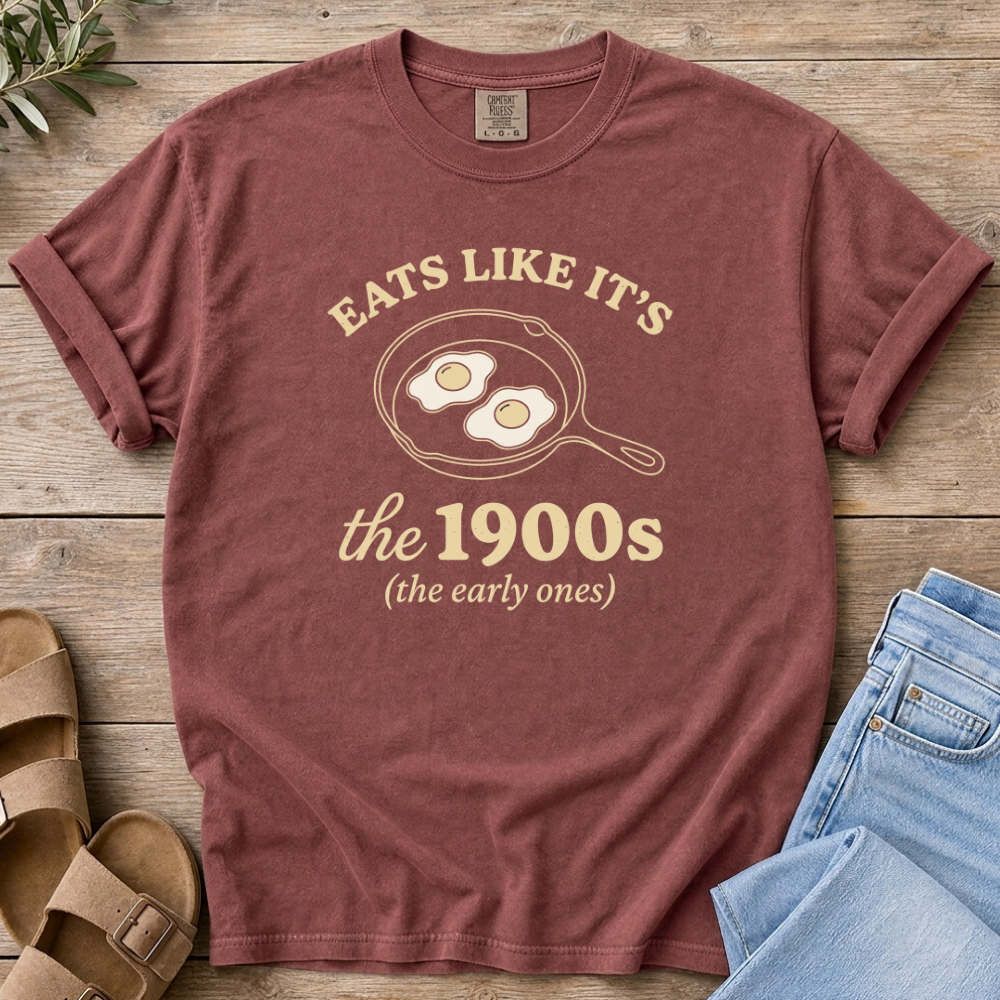 Eats Like 1900s T-shirt