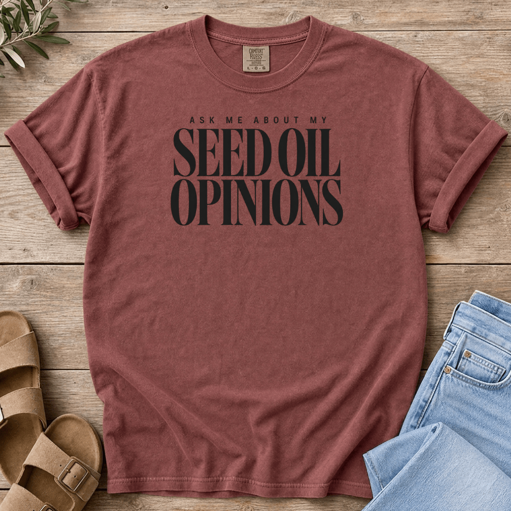 Nourish with Britt T-Shirt Seed Oil Opinions T-Shirt Ask Me About My Seed Oil Opinions T-Shirt | No Seed Oils Shirt