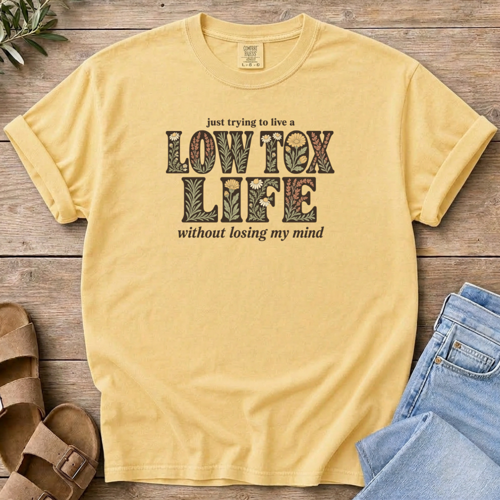 Low Tox Life T-shirt