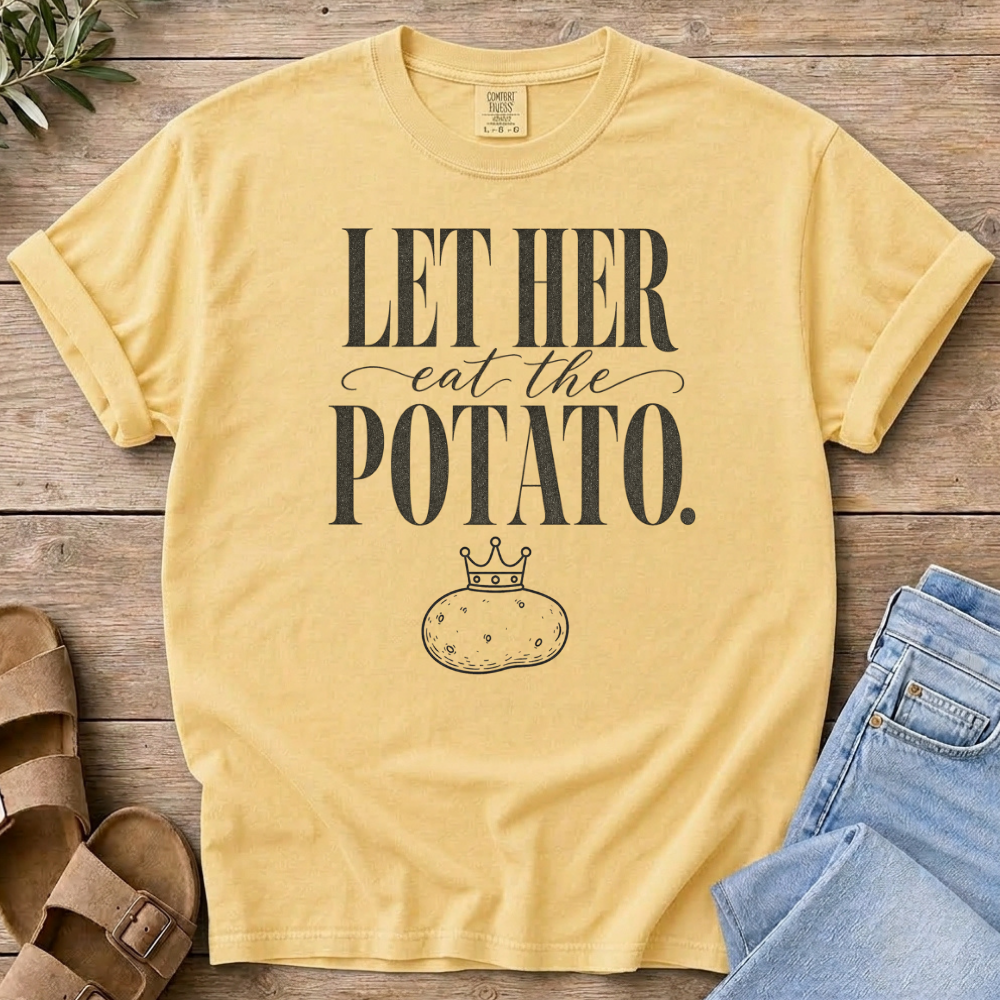 Eat the Potato T-Shirt