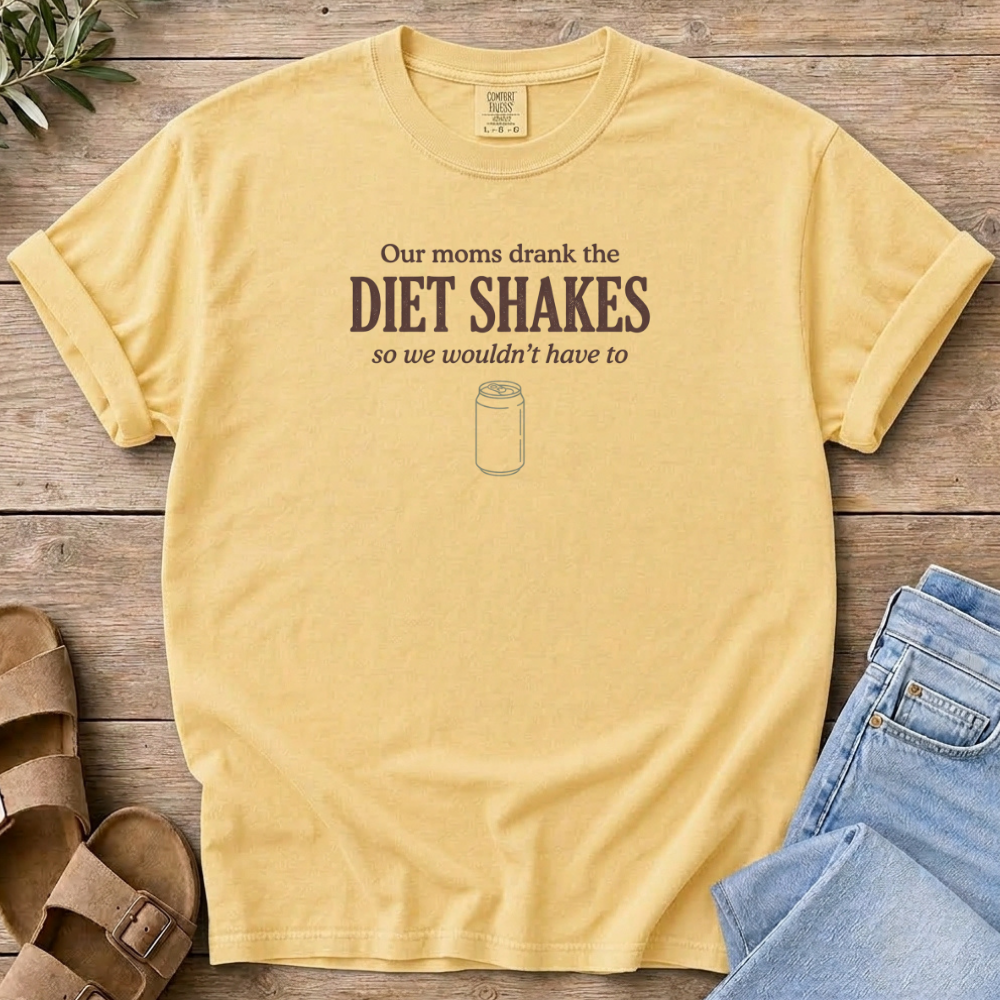 Drank Diet Shakes T-Shirt