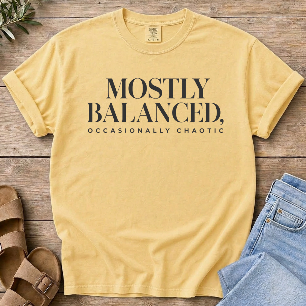 Mostly Balanced T-Shirt