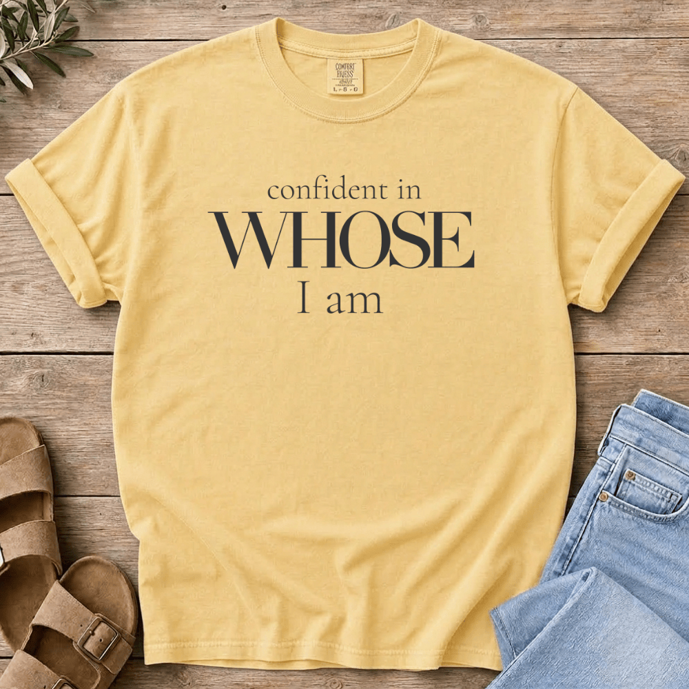 Nourish with Britt T-Shirt Whose I Am T-Shirt Confident in Whose I Am T-Shirt | Christian Shirt for Women