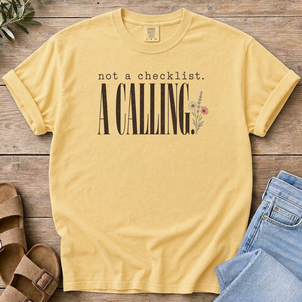 It's a Calling T-shirt