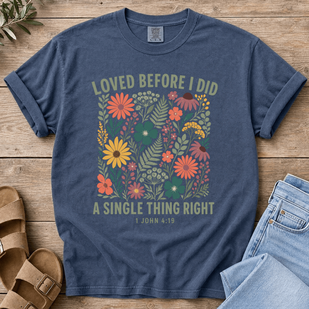 Nourish with Britt T-Shirt Floral Loved Before T-Shirt Floral Loved Before T-Shirt