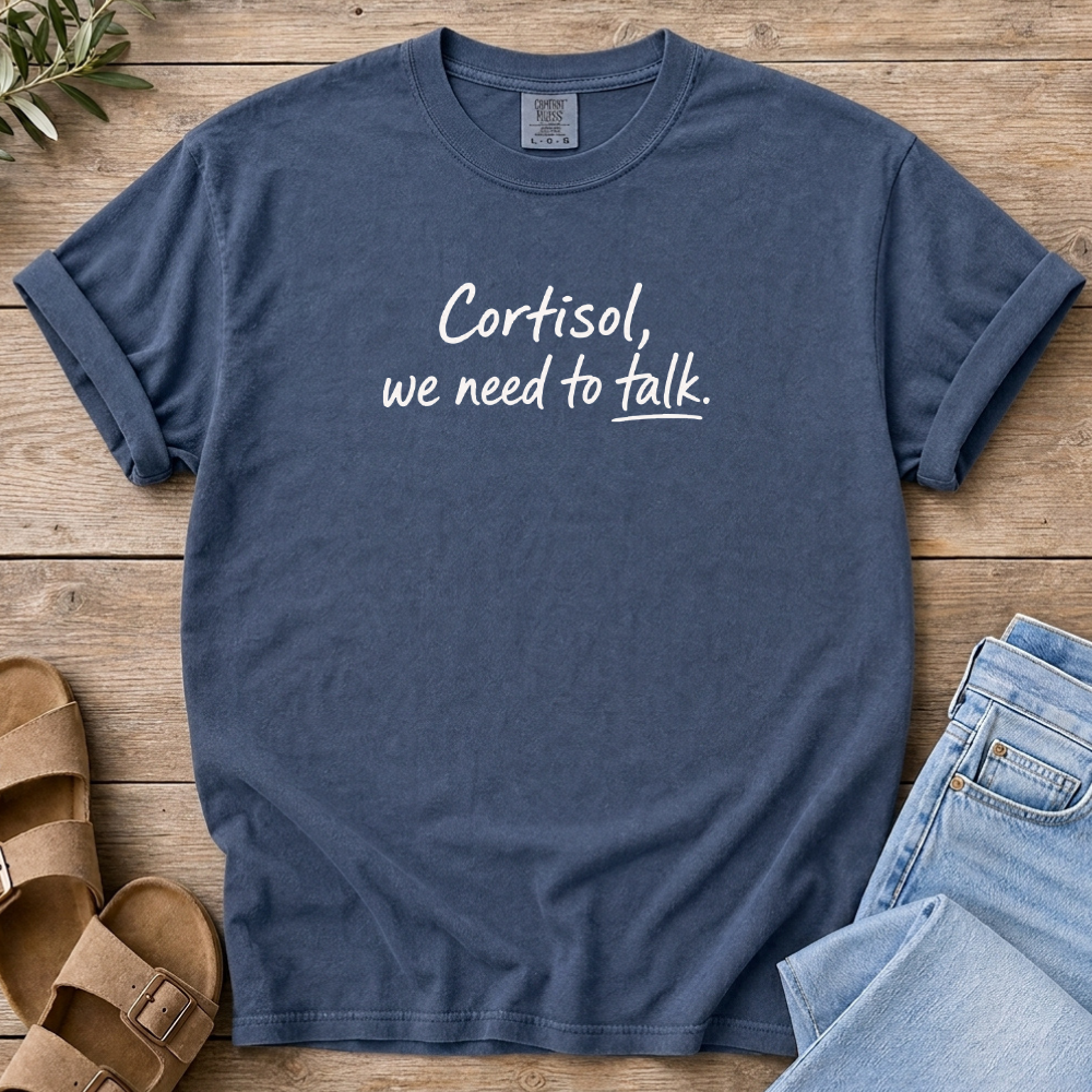 Cortisol Talk T-shirt