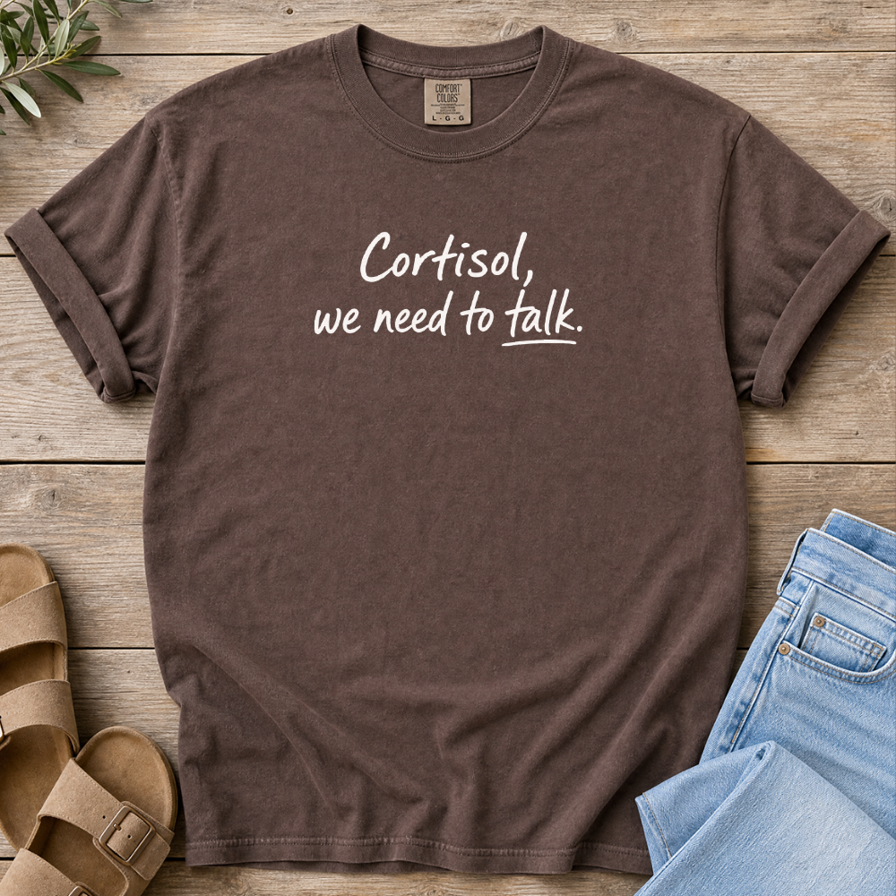 Cortisol Talk T-shirt
