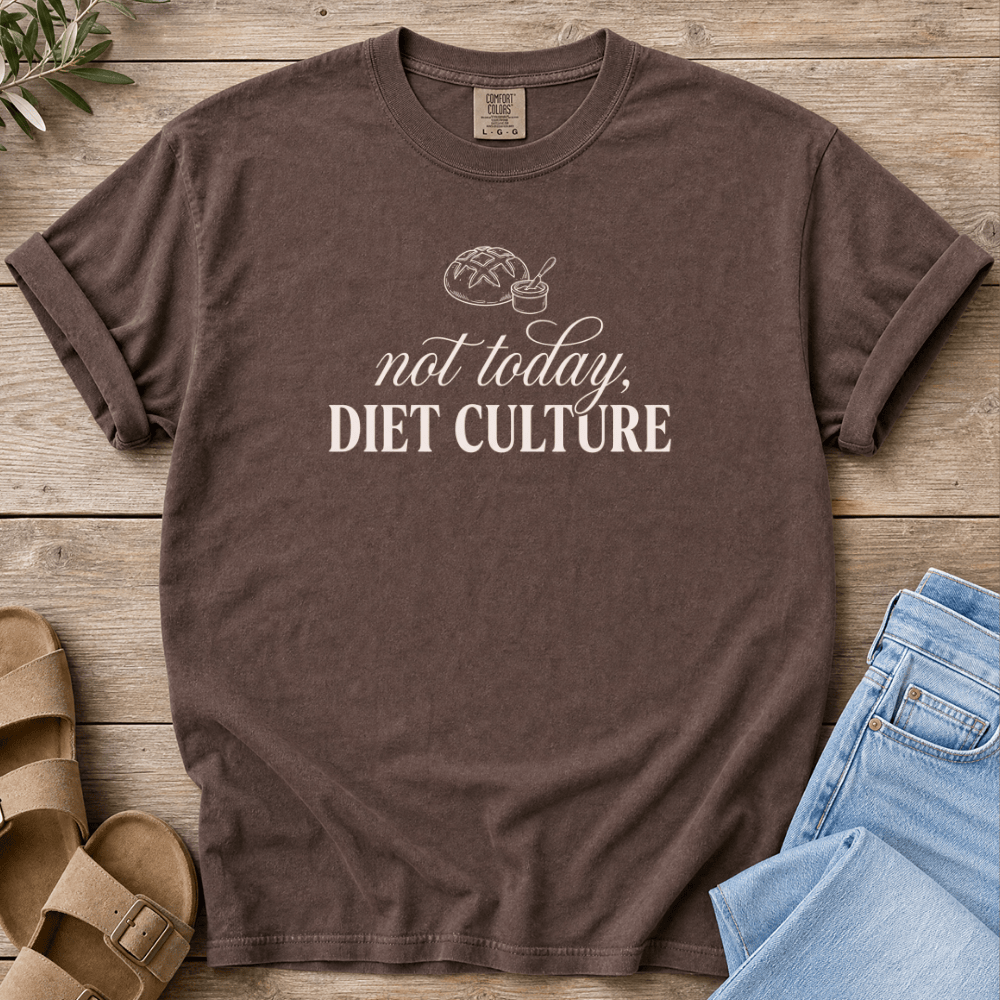 Nourish with Britt T-Shirt Not Today T-Shirt Not Today, Diet Culture T-shirt | Real Food Mom Tee