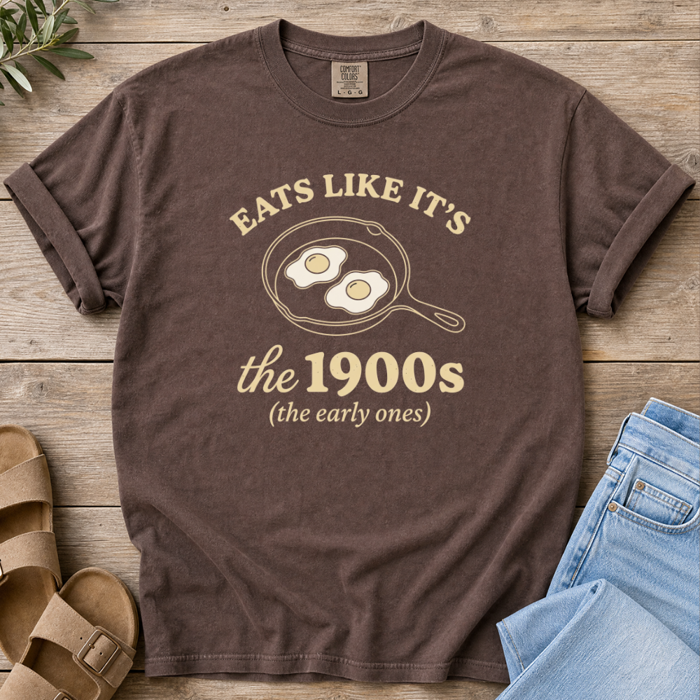 Eats Like 1900s T-shirt