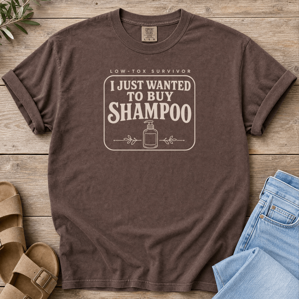 Nourish with Britt T-Shirt Wanted Shampoo T-Shirt I Just Wanted to Buy Shampoo T-Shirt | Low-Tox Mom Shirt