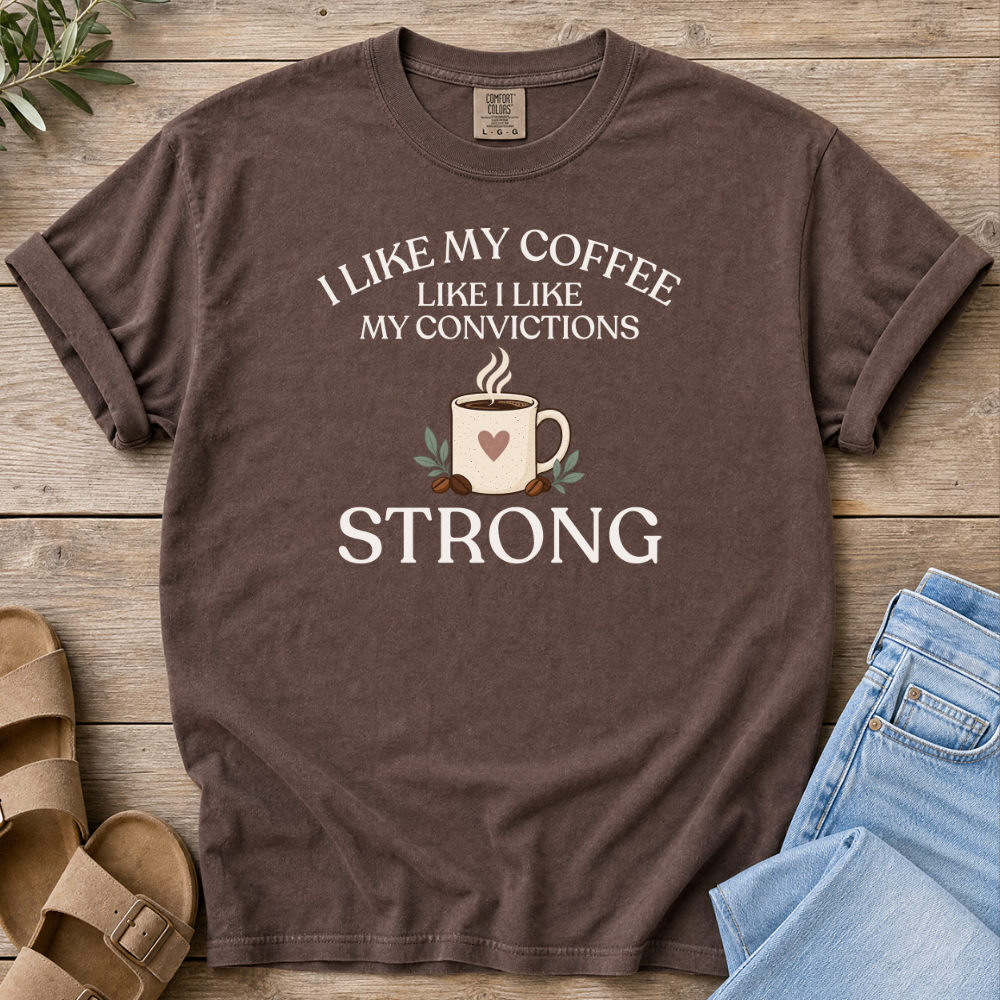 I Like My Coffee T-Shirt