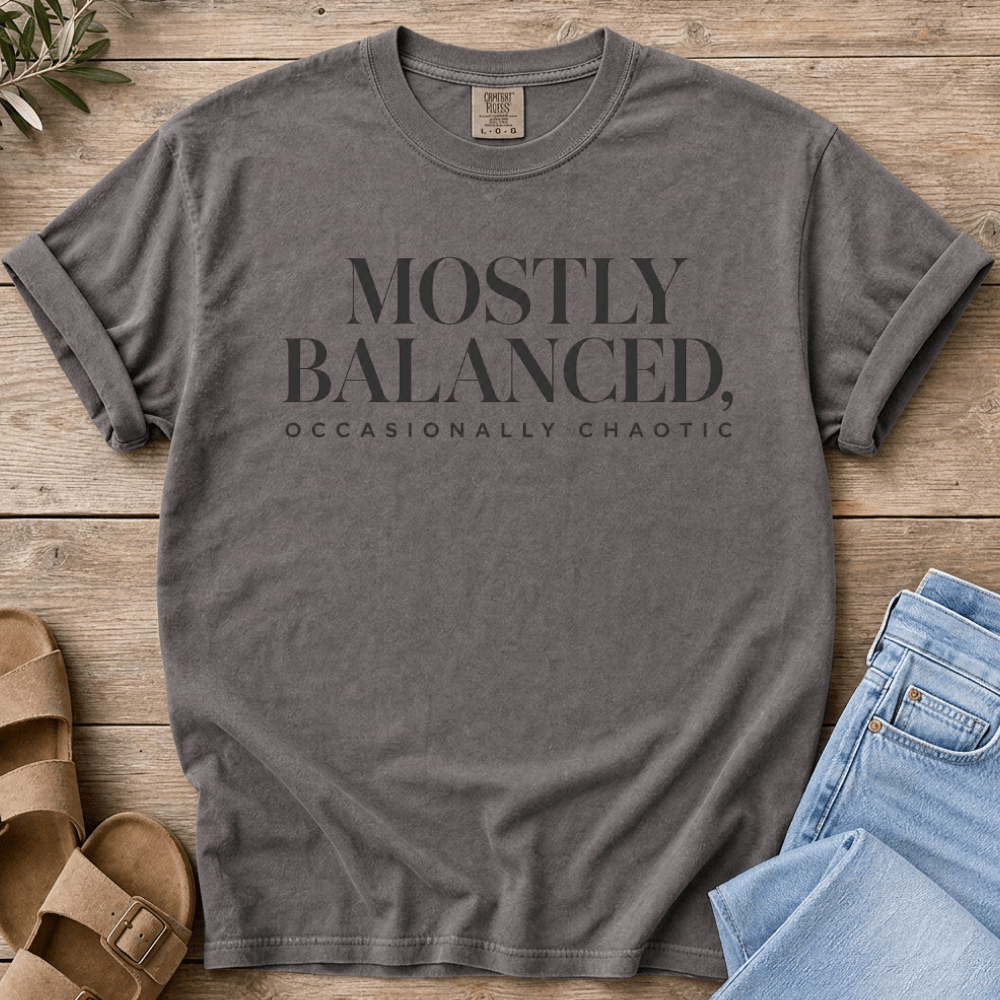 Nourish with Britt T-Shirt Mostly Balanced T-Shirt Mostly Balanced T-Shirt | Funny Wellness Shirt for Real Food Moms