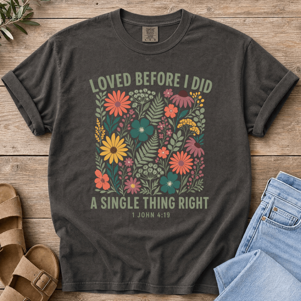 Nourish with Britt T-Shirt Floral Loved Before T-Shirt Floral Loved Before T-Shirt