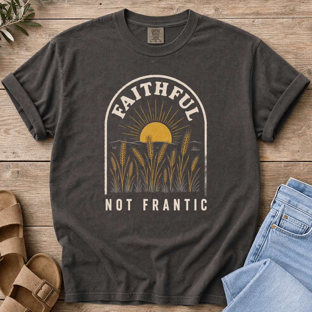Nourish with Britt T-Shirt Faithful Not Frantic T-Shirt Faithful Not Frantic T-Shirt | Christian Mom Shirt