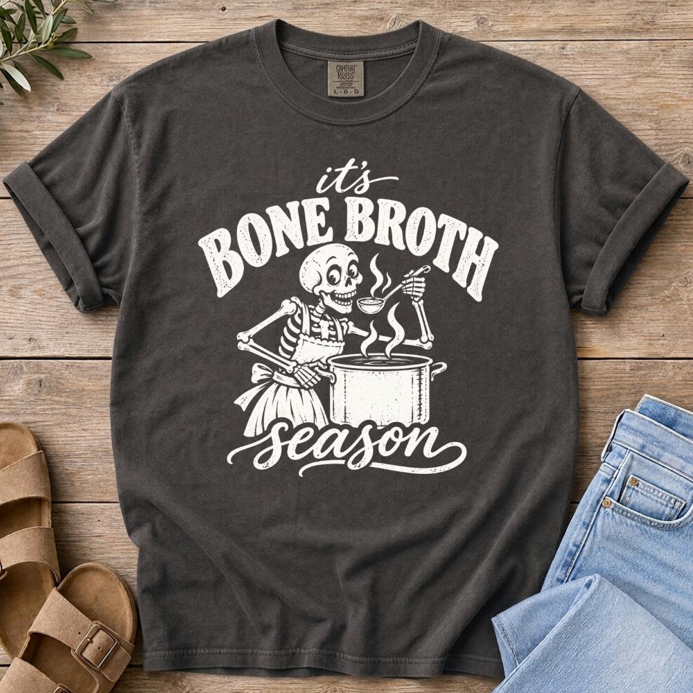 Bone Broth Season T-shirt