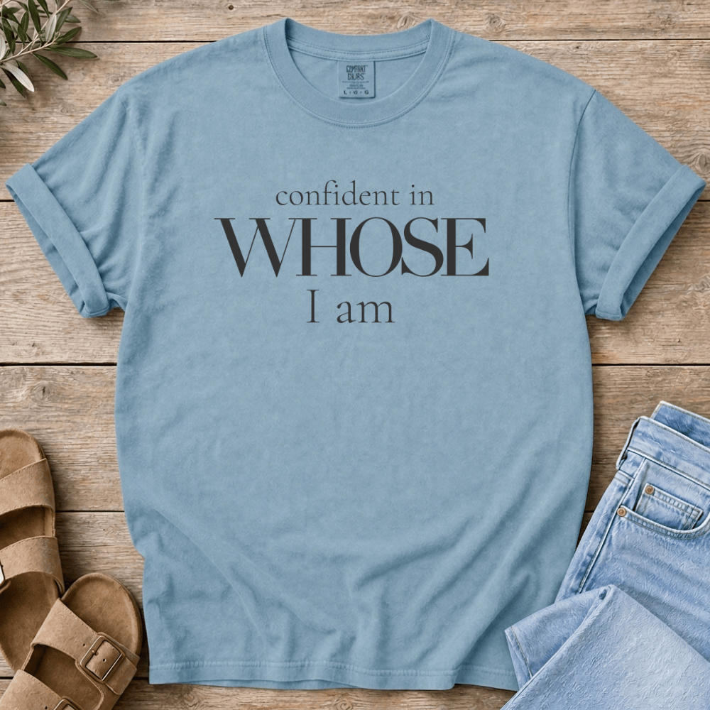 Nourish with Britt T-Shirt Whose I Am T-Shirt Confident in Whose I Am T-Shirt | Christian Shirt for Women