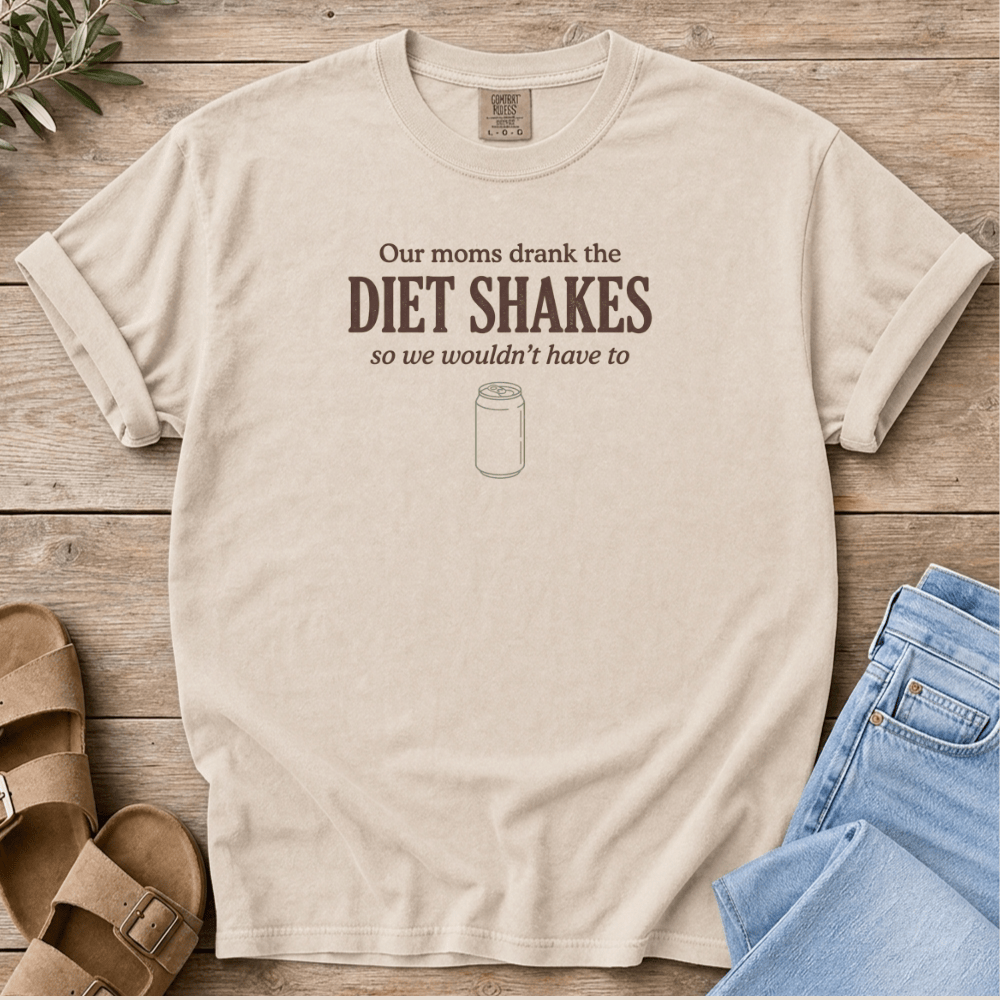 Nourish with Britt T-Shirt Diet Shakes T-Shirt Our Moms Drank the Diet Shakes T-Shirt | Real Food Mom Nostalgia Tee