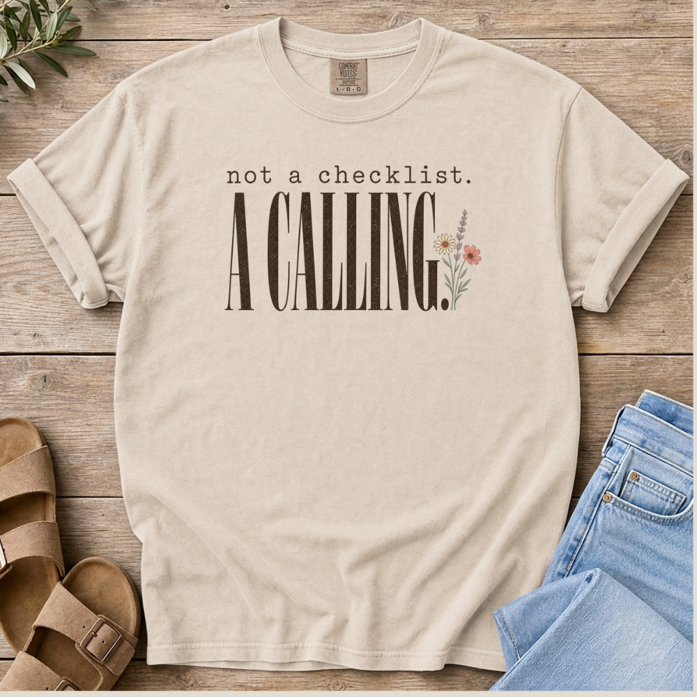 It's a Calling T-shirt