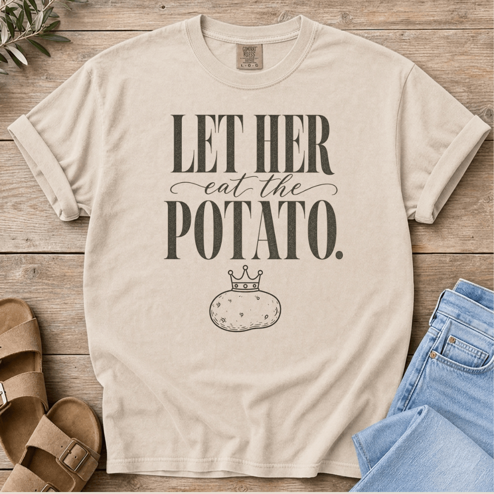 Nourish with Britt T-Shirt Eat the Potato T-Shirt Let Her Eat the Potato T-Shirt for the Carb-loving, Prometabolic Woman