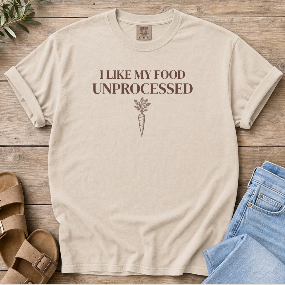 Unprocessed Food T-Shirt