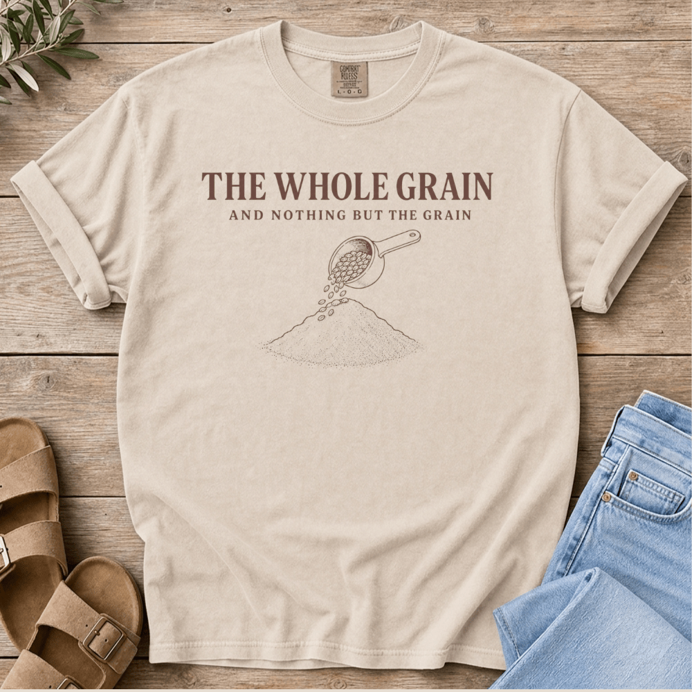 Nourish with Britt T-Shirt The Whole Grain T-Shirt The Whole Grain T-Shirt | Fresh Milled Flour Tee