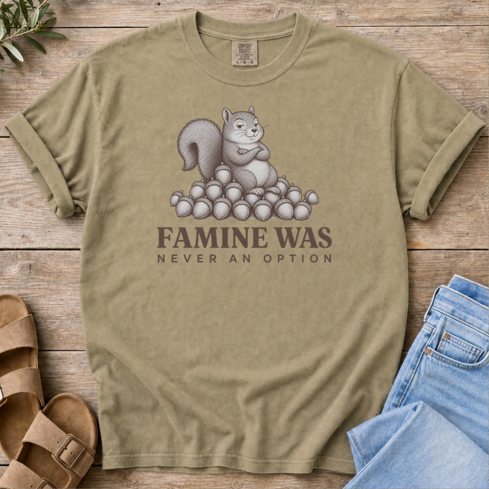 Feast or Famine T-shirt