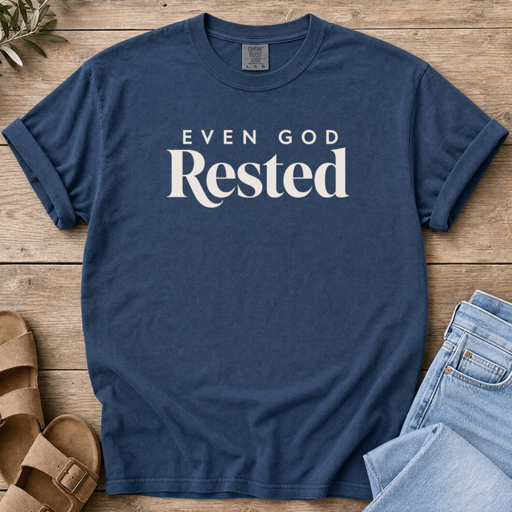 Nourish with Britt T-Shirt God Rested T-Shirt Even God Rested T-Shirt | Christian Rest Tee