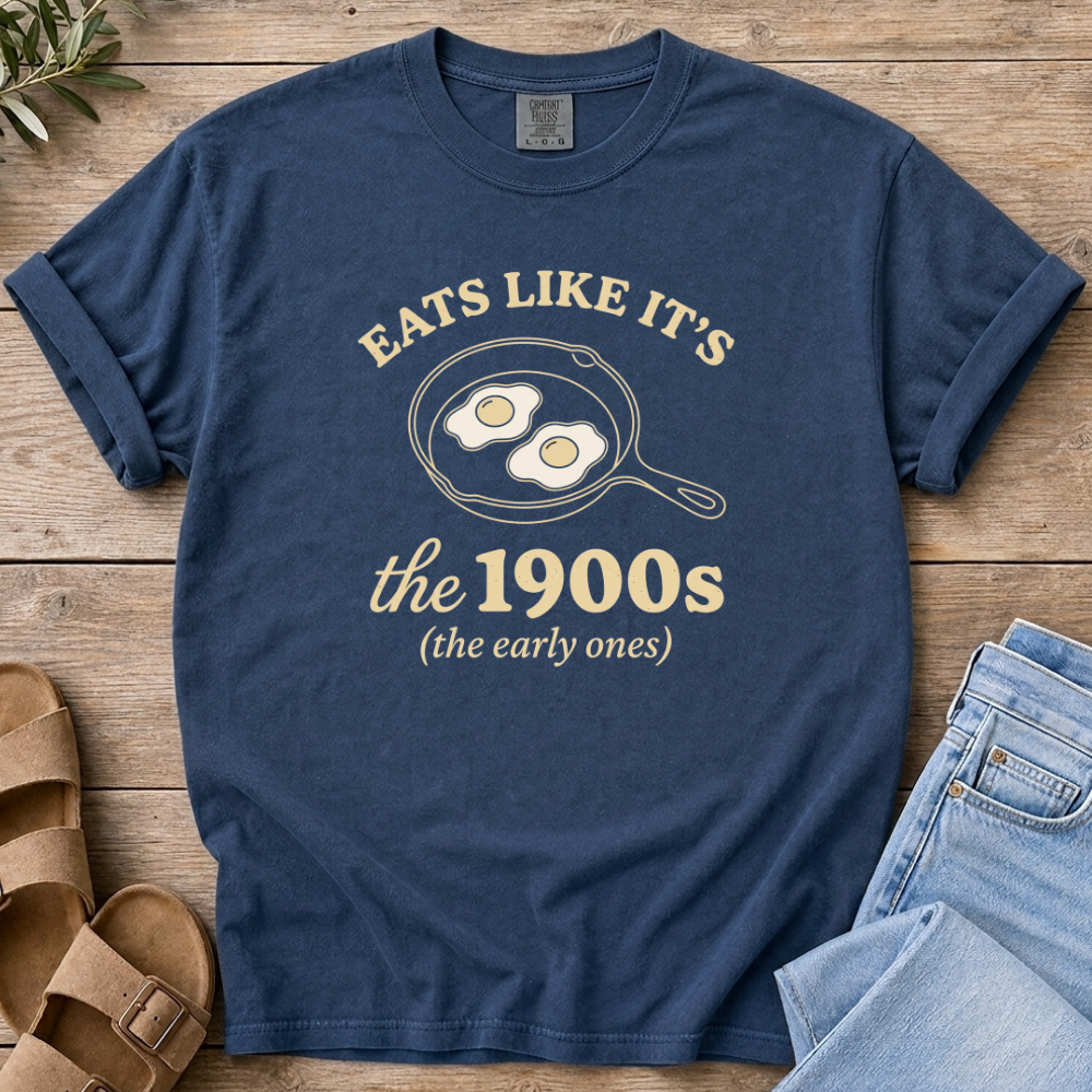 Eats Like 1900s T-shirt