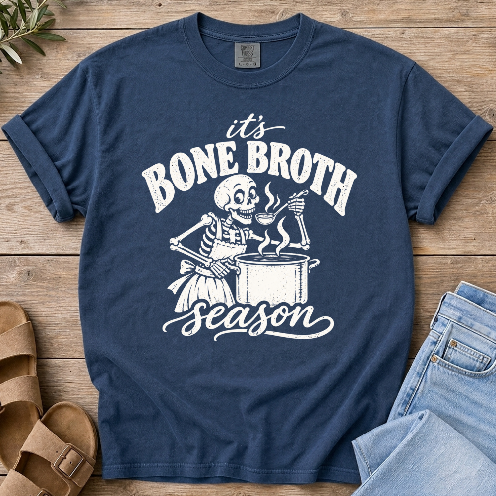 Bone Broth Season T-shirt