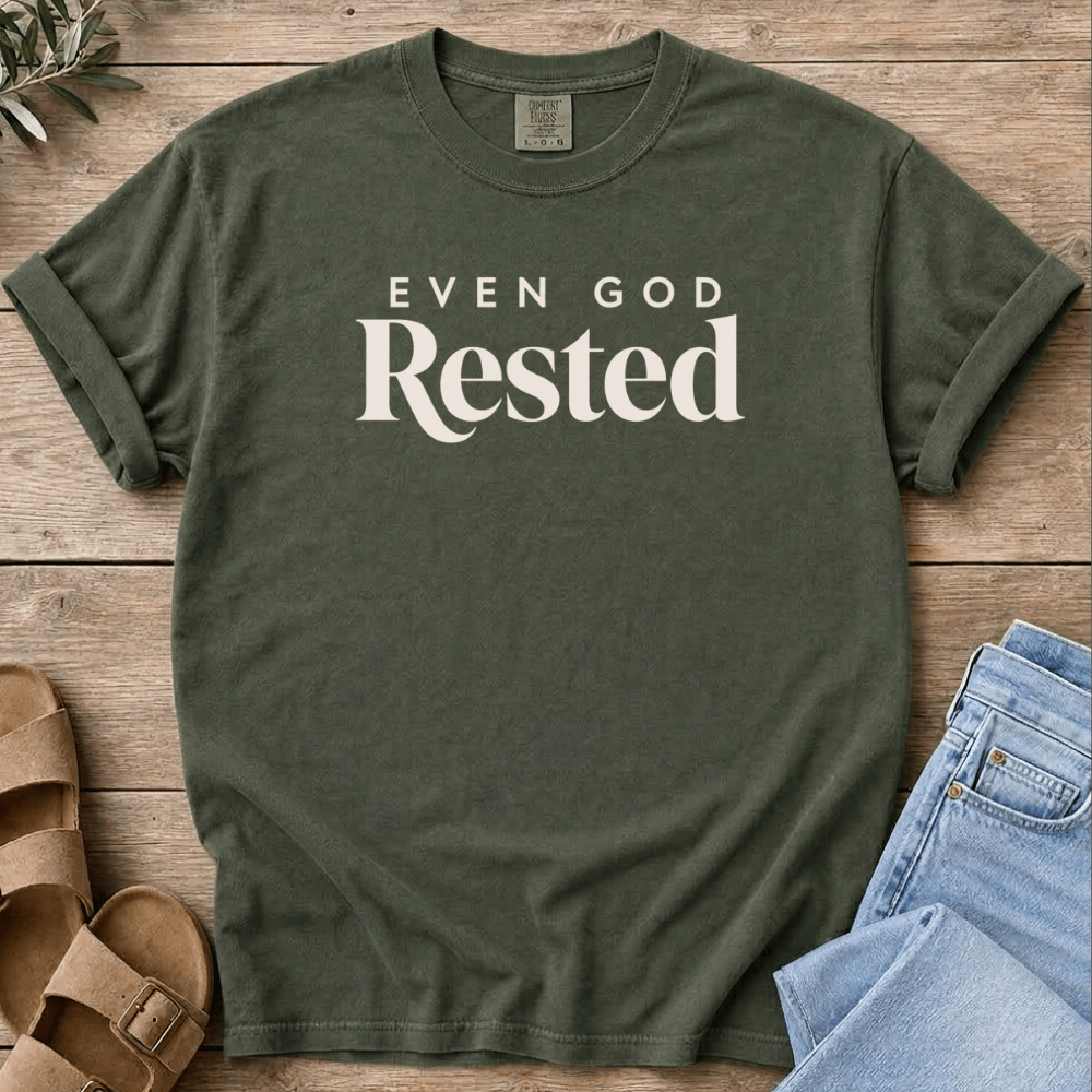 Nourish with Britt T-Shirt God Rested T-Shirt Even God Rested T-Shirt | Christian Rest Tee
