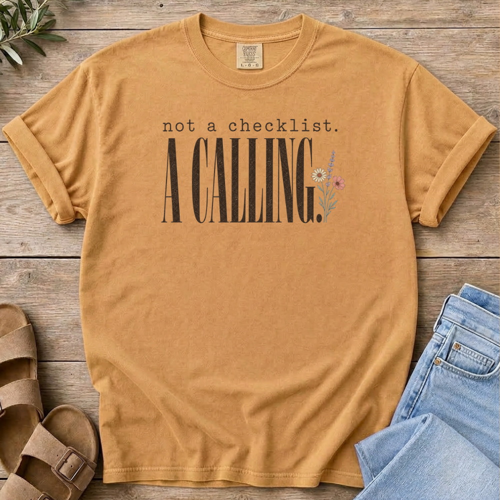 It's a Calling T-shirt