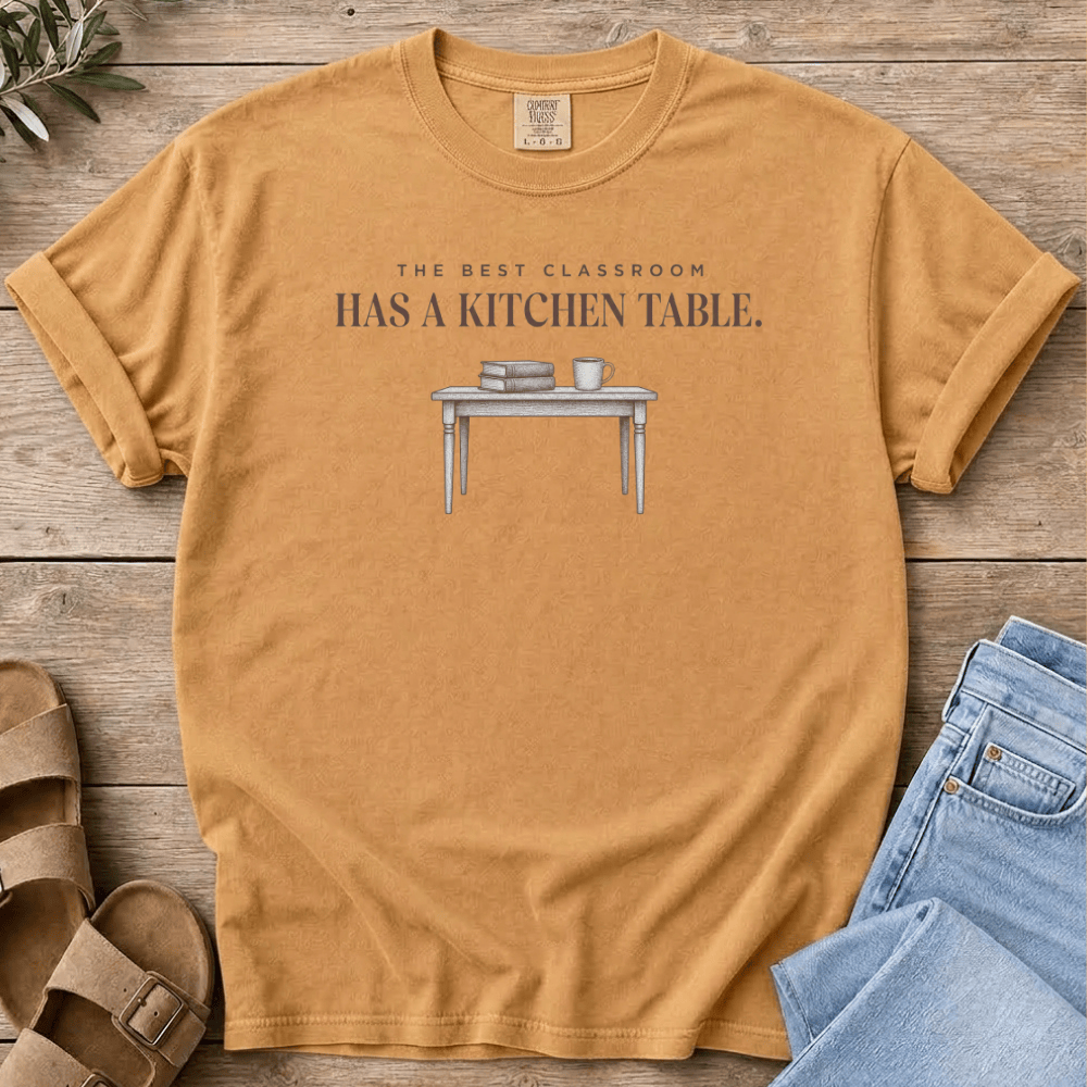 Nourish with Britt T-Shirt The Best Classroom T-Shirt The Best Classroom Has a Kitchen Table T-Shirt | Homeschool Mom Tee