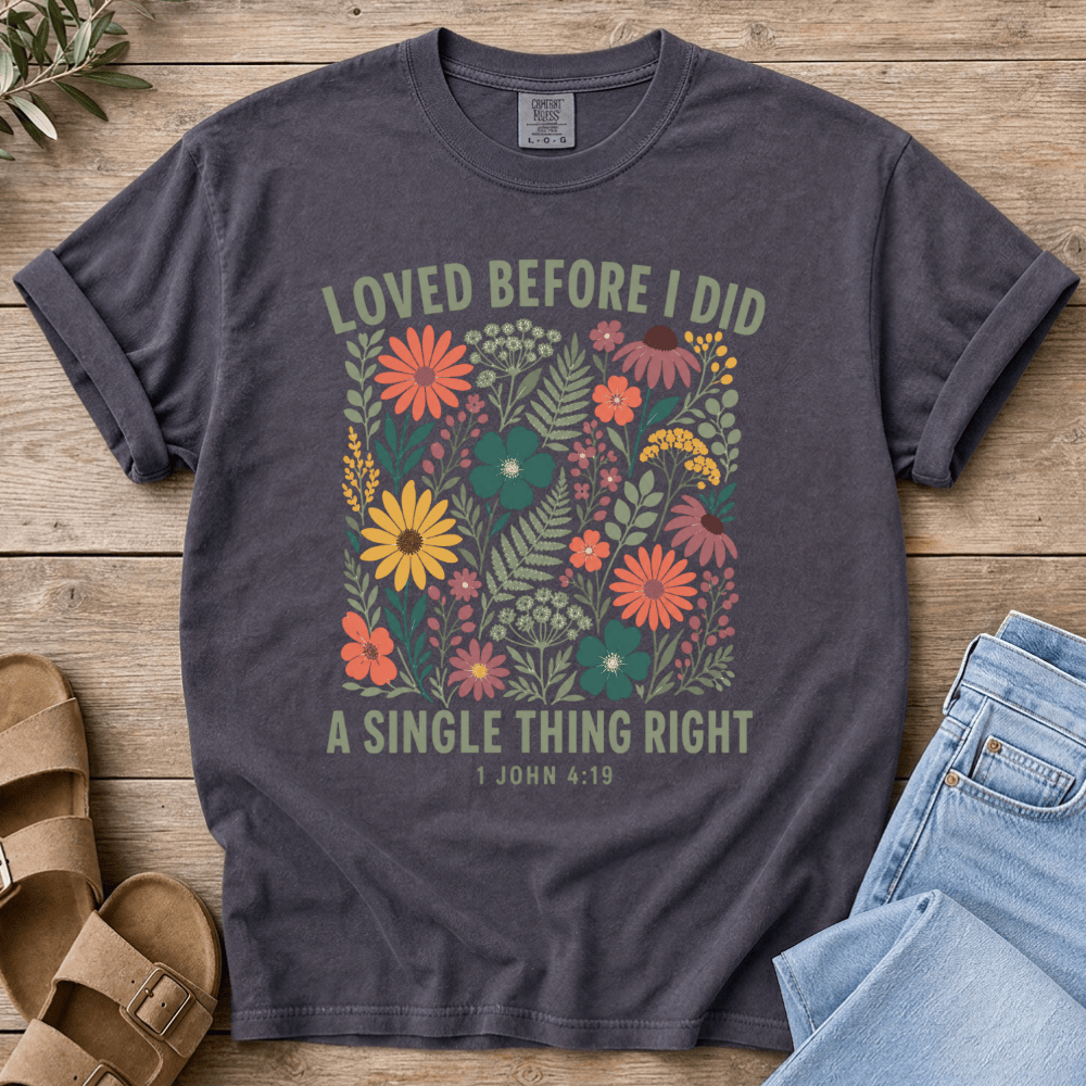Nourish with Britt T-Shirt Floral Loved Before T-Shirt Floral Loved Before T-Shirt