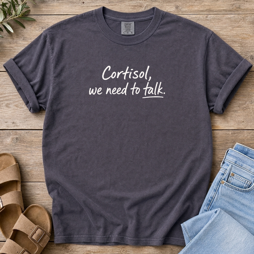 Cortisol Talk T-shirt