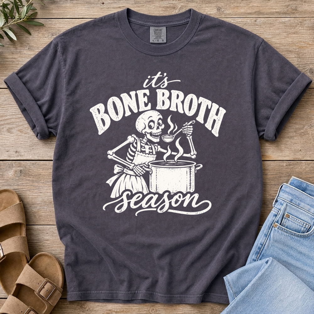 Bone Broth Season T-shirt