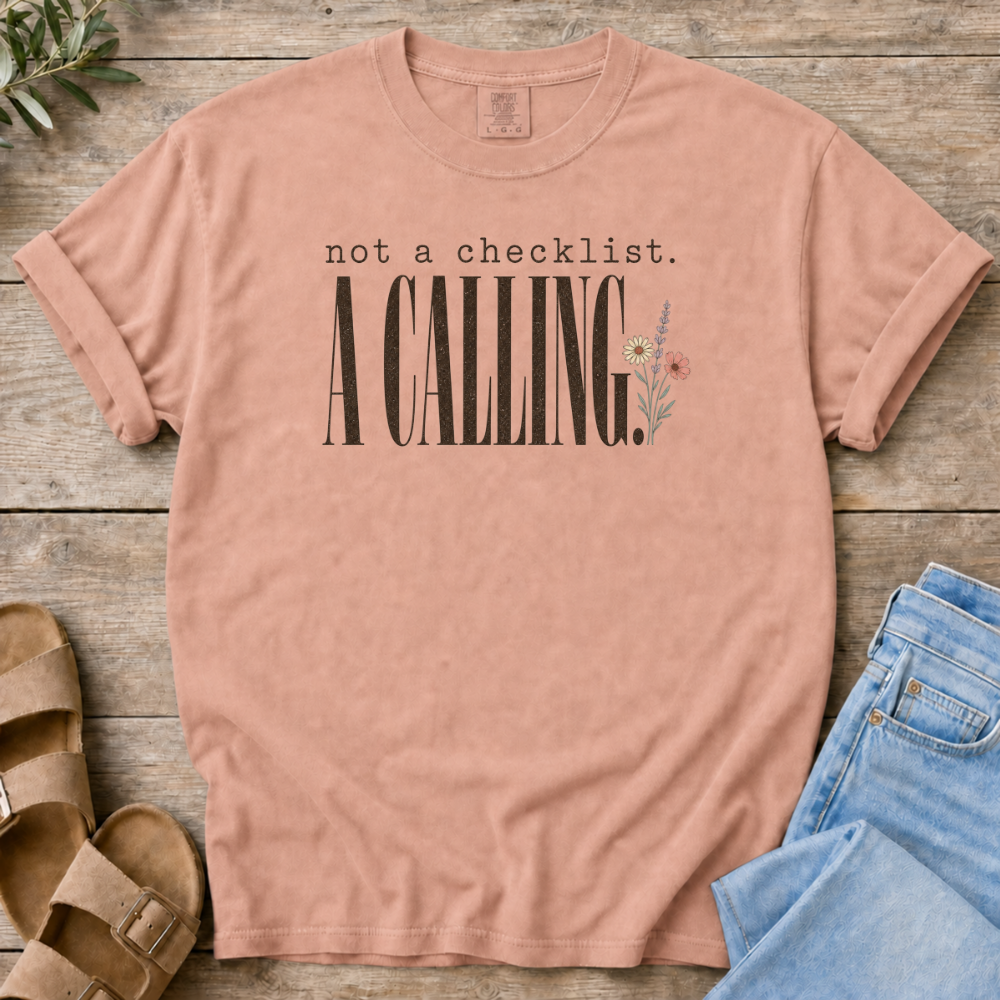 It's a Calling T-shirt