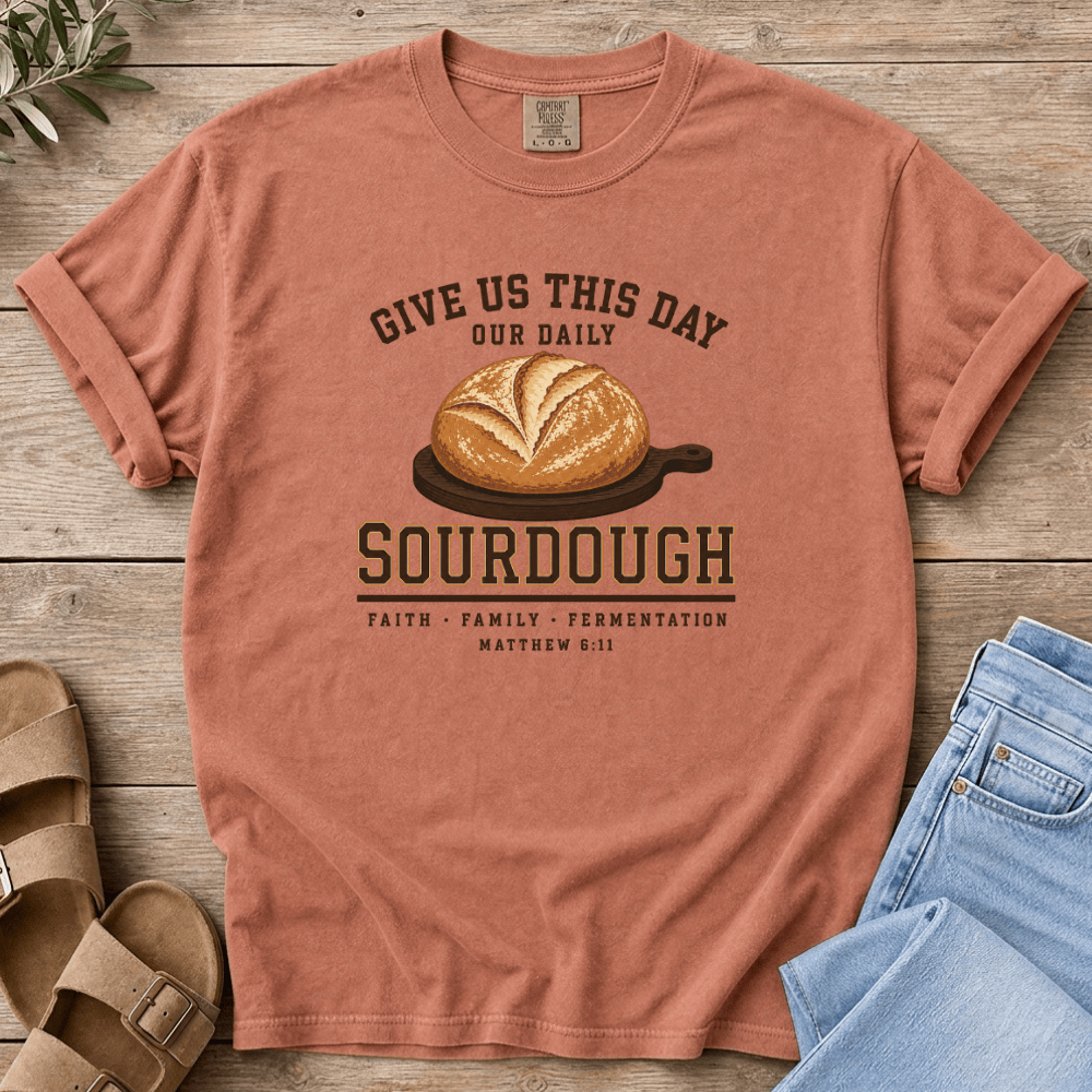 Nourish with Britt T-Shirt Give Us This Day T-Shirt Give Us This Day Our Daily Sourdough T-Shirt | Christian Sourdough Tee