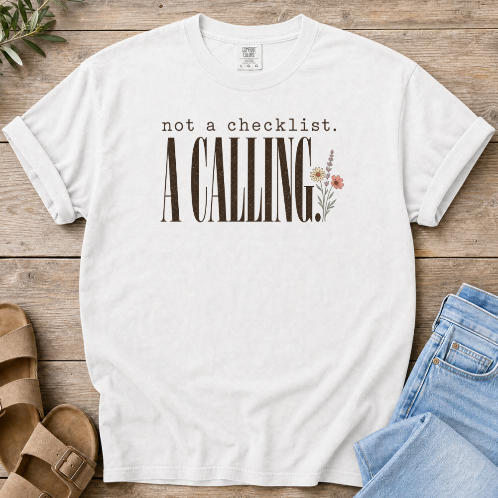 It's a Calling T-shirt